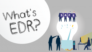 EDR(Endpoint Detection and Response)とは?