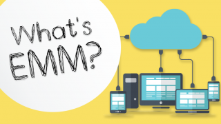 EMM(Enterprise Mobility Management)とは?選定のポイントを押さえてご紹介